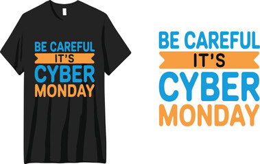 Trendy Cyber Monday T-Shirt Design with Bold Text and Eye Catching Colors for Festive Holiday Shopping Season