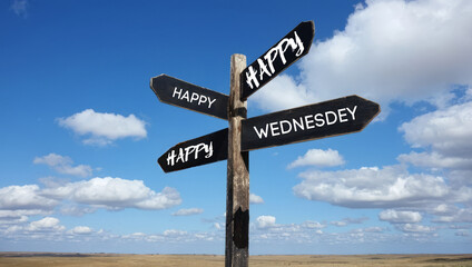 Fototapeta premium All Directions Point to a Happy Wednesday on a Rustic Signpost.