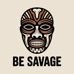 Intricate Tribal Mask Design with Bold Typography and a Motivational Phrase for Modern Artistic Appeal