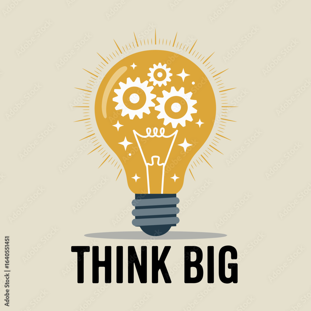 Poster Illuminated light bulb with intricate gears and cogs inside symbolizing innovation creativity and the power of big ideas with the motivational phrase think big displayed prominently