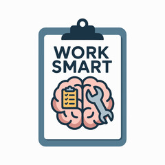 Conceptual icon of a clipboard with 'work smart' text brain and tools symbolizing efficiency productivity and smart operations vector