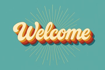 Welcome Retro Style Lettering for Invitation or Greeting Card