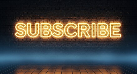 Subscribe Neon Sign Against Brick Wall Background - Digital Marketing and Online Content Concept