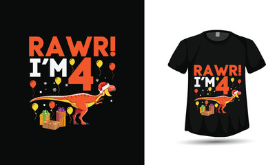 Fototapeta premium Rawr I’m 4 Dinosaur Birthday T-Shirt Design Vector, Cute T-Rex Party Graphic, 4th Birthday Kids Shirt