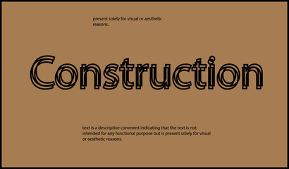 Construction  text written in lowercase letters.Vector lettering design. Simple word.
