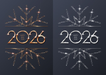 2026 Happy New Year greeting card vector background. Golden and silver numbers 2026 with congratulation text and glitter snowflake. Luxury festive sparkle holiday postcard, invitation, banner.