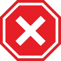 Obraz premium Red stop sign with white x prohibition error no entry