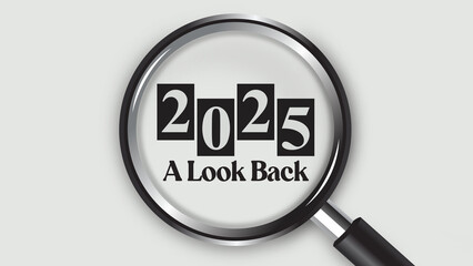 Minimalist image of a metallic magnifying glass focusing on the text “2025 A Look Back” in retro block letters, set against a light gray background for a clean, vintage-inspired design.