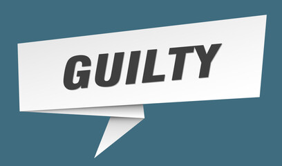 guilty banner. guilty speech bubble, label, sticker, sign template