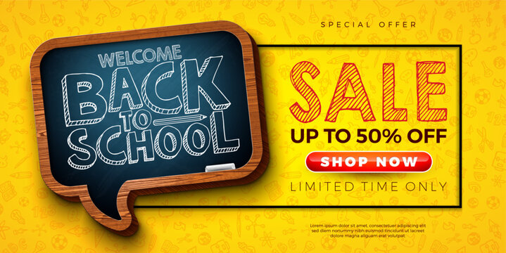 Back to School Sale Banner Design with Speech Bubble Shape Chalkboard and Hand Draw Typography Lettering on Yellow Hand Drawn Doodles Background. Vector Business Concept Illustration with Special