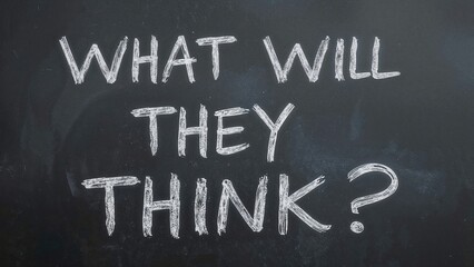 Fototapeta premium Handwritten text WHAT WILL I THINK focusing on trusting yourself instead of caring about others' views
