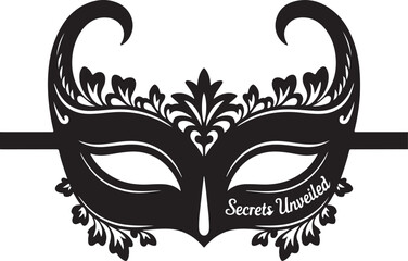Ornate Masquerade Mask With Text Secrets Unveiled Black And White decorative carnival