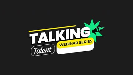 Dynamic "Talking Talent Webinar Series" Graphic with Megaphone and Starburst Animation