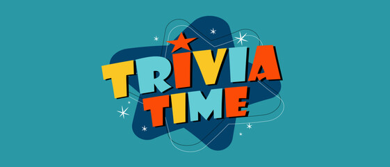 Trivia time