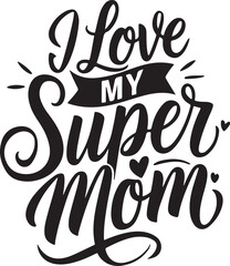 Obraz premium Super Mom Logo Typography Silhouette