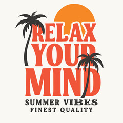 Obraz premium Relax your mind summer vibes