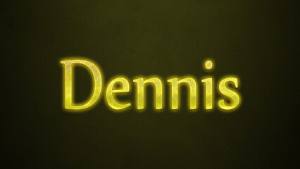 Neon glowing yellow Deutsche name of Dennis on dark background.