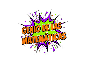 Obraz premium Genio de las matemáticas. Texto en estilo cómic pop art. Burbuja de explosión para educación y estudiantes.