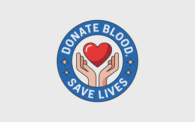 Donate Blood Save Lives Emblem with Heart and Hands