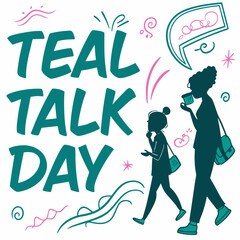 TEAL TALK DAY vector illustration