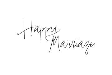 Happy Marriage - Happy Marriage word on white background
