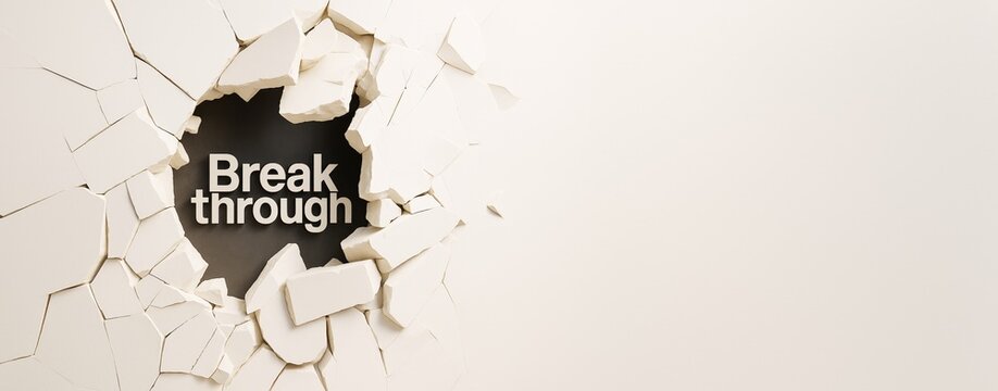 Breakthrough concept with cracked wall and bold text on clean light background for motivational poster or advertising banner template design.