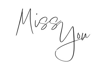 Miss You message text letter word typography hand drawn
