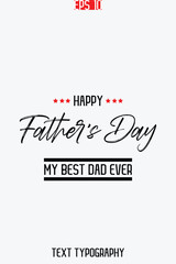 Happy Father's Day Stylish Modern Typescript Text Vertical Template