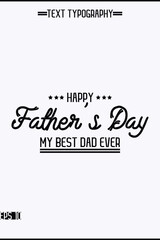 Happy Father's Day Modern Typography Text Design Element Vertical Template