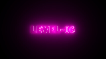 LEVEL-08 neon bright text background. Abstract neon level 08 number 4k illustration. Game concept next level.