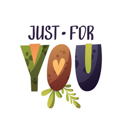 "Just for you" Birthday greeting text. Handwritten lettering, vector illustration.
