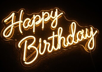 Illuminated neon sign with the text happy birthday glowing warmly in orange against a dark background, creating a festive atmosphere