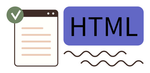 Browser window with text lines, green checkmark, HTML label, and wavy lines. Ideal for coding, programming, web design, development, content optimization education simple flat metaphor
