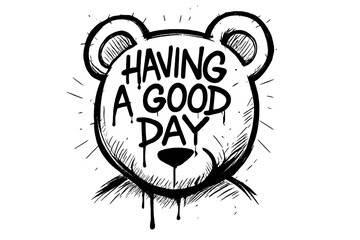 Obraz premium Bear design featuring positive slogan for encouraging messages and creative art projects