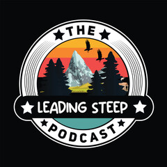 THE LEADING STEEP PODCAST T SHIRT DESIGN