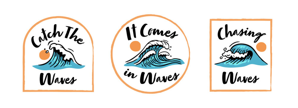 Hand-drawn ocean wave vector badge set with summer surf quotes “Catch the Waves,” “It Comes in Waves,” and “Chasing Waves.” Retro beach style. Perfect for t-shirts, posters, and stickers - Powered by Adobe