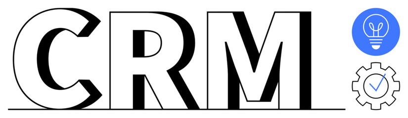 CRM text with a light bulb representing ideas and innovation, gear with a checkmark symbolizing process optimization and accuracy. Ideal for customer management, workflow, collaboration, strategy