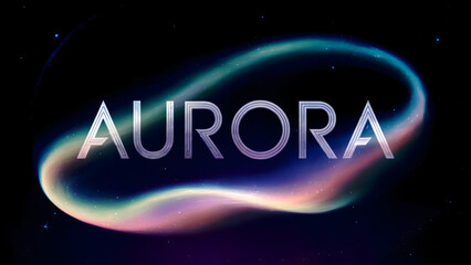 3D "Aurora" text with glowing northern lights and a starry galaxy background