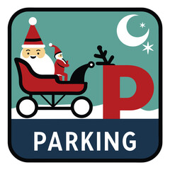 Santa s Sleigh Parking Sign Design for Christmas Holiday Season with White Background