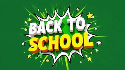 Dynamic 'Back to School' graphic with vibrant colors and comic book style on green background - Powered by Adobe