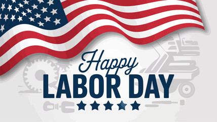 Happy Labor Day banner with waving American flag, gear and tool silhouettes, and gold stars — honoring U.S. workers with festive design