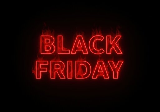 Black Friday announcement featuring a fiery red neon sign against a black backdrop.