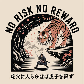 Samurai faces tiger with no risk no reward proverb