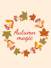 Cute round frame made of autumn maple leaves and rowan berries. Vector seasonal card. Template for a poster, postcard.