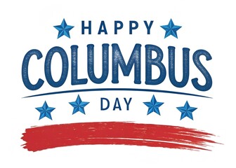 Happy Columbus Day greeting card with patriotic design and stars