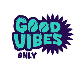 Good Vibes Typography Vector Illustration – Retro Vintage Bold Lettering Design for T-Shirt, Poster, Sticker, Sublimation, Positive Quote Print, Aesthetic 70s Style Graphic Art, Motivational Trendy Ph