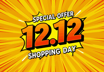 12.12 Special Offer Shopping Day Banner in Bold Pop Art Style with Yellow Burst Background &ndash; End of Year Mega Sale Promotion Design