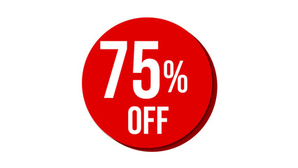 Sale of special offers. Discount with the price is 75. Poster template for discount, Creative design of glossy red 3d numbers. sale discount, work progress. Vector illustration 