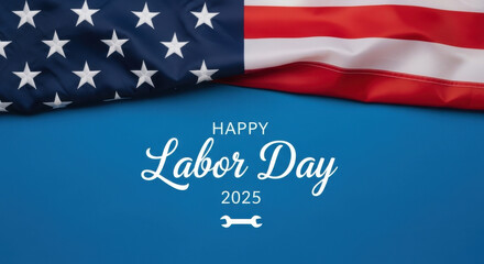 Happy labor day 2025 with american flag on blue background, banner design