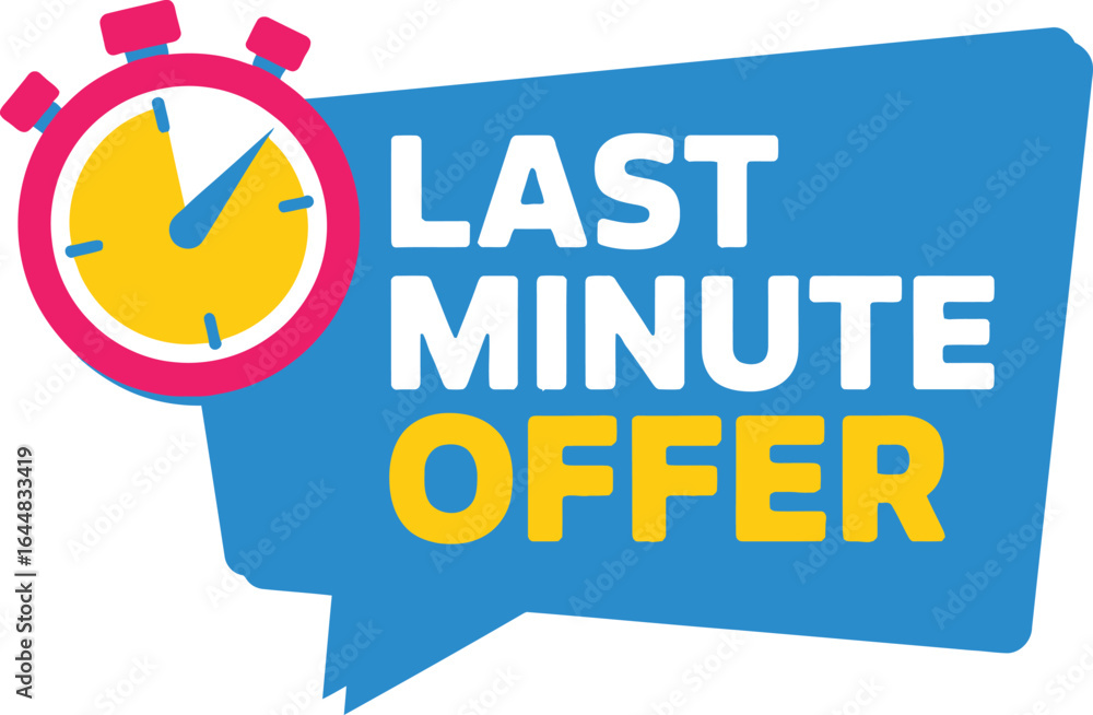 Poster Last minute offer with countdown timer and speech bubble